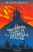La misteriosa colina de la estrella fugaz (Spanish Edition)