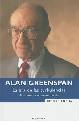 La Era de las Turbulencias (Spanish Edition)