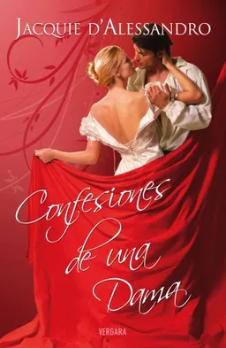 Confesiones de una Dama (Amor y Aventura) (Spanish Edition)