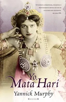 Yo Mata Hari (Spanish Edition)