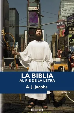 עטיפת הספר Biblia al pie de la letra, La (Spanish Edition) מאת A.J. Jacobs