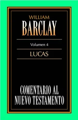 Comentario al N.T. Vol 4 - Lucas (Spanish Edition)