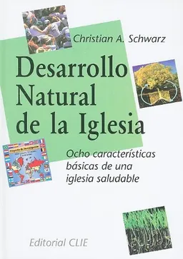Desarrollo Natural de la Iglesia (Spanish Edition)