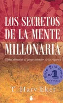 Los Secretos De La Mente Millonaria/ Secrets of the Millionaire Mind (Spanish Edition)