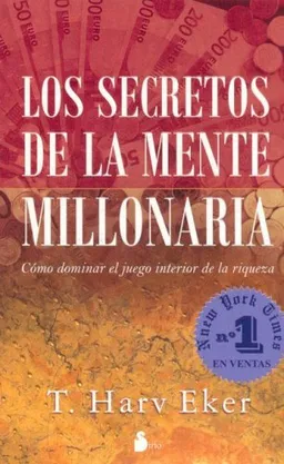 Los Secretos De La Mente Millonaria/ Secrets of the Millionaire Mind (Spanish Edition)