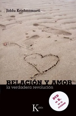 עטיפת הספר Relacion y amor: La verdadera revolucion (Spanish Edition) מאת Jiddu Krishnamurti