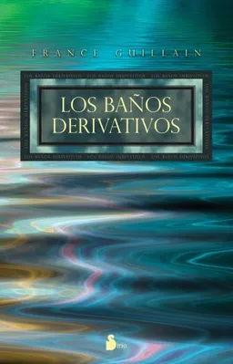 Banos derivativos, Los (Spanish Edition)