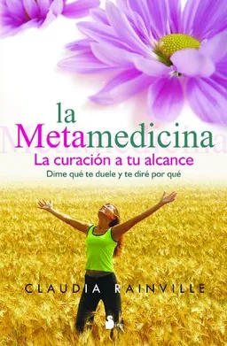 Metamedicina, La (Spanish Edition)