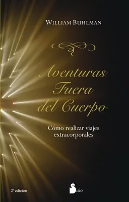 Aventuras fuera del cuerpo (Spanish Edition)