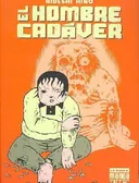 Manga Terror 4 El hombre cadaver / The Corpse Man (Spanish Edition)