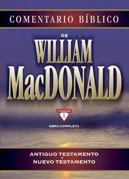Comentario BÃ­blico de William MacDonald (Spanish Edition)
