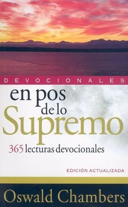 עטיפת הספר En pos de lo Supremo. 365 lecturas devocionales (Spanish Edition) מאת Oswald Chambers