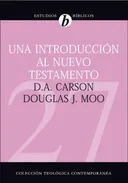 Una introcucciÃ³n al Nuevo Testamentoa (Spanish Edition)