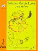 Federico Garcia Lorca Para Ninos/ Federico Garcia Lorca For Kids (Coleccion Alba y Mayo. Serie Poesia) (Spanish Edition)