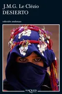 Desierto (Spanish Edition) (Coleccion Andanzas)