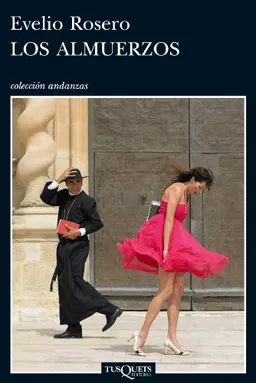 Los almuerzos (Spanish Edition)