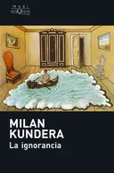 Ignorancia, La (Spanish Edition)