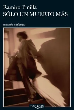 Solo un muerto mas (Coleccion Andanzas) (Spanish Edition)