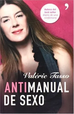 עטיפת הספר Antimanual del sexo (Spanish Edition) מאת Valerie Tasso