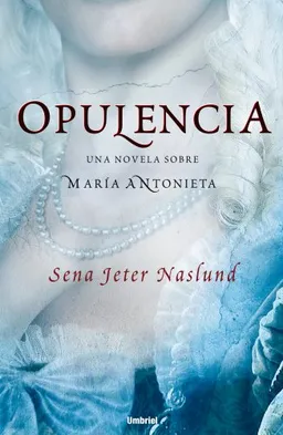 Opulencia (Spanish Edition)