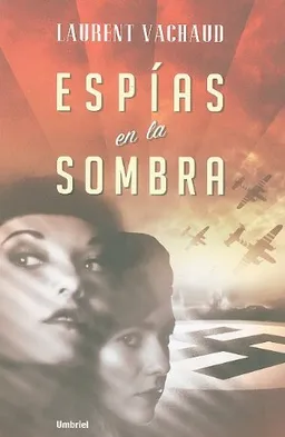 Espias en la sombra (Spanish Edition)