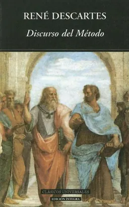 Discurso Del Metodo / Discourse on Method (Clasicos Universales / Universal Classics) (Spanish Edition)