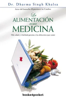 La alimentacion como medicina (Spanish Edition)