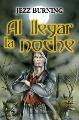 Al llegar la noche (Spanish Edition)
