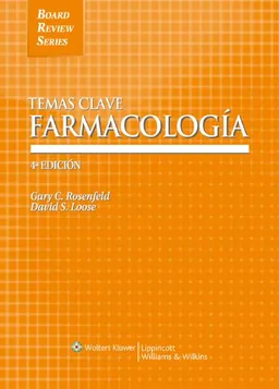 Temas Clave: Farmacologia (Board Review Series) (Spanish Edition)