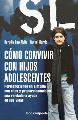 CÃ³mo convivir con hijos adolescentes (Books4pocket Crecimiento y Salud) (Spanish Edition)