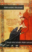 Inquisiciones peruanas/ Peruvian Inquisitions (Spanish Edition)