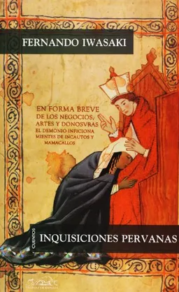 Inquisiciones peruanas/ Peruvian Inquisitions (Spanish Edition)
