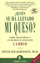 QuiÃ©n se ha llevado mi queso? (Spanish Edition)