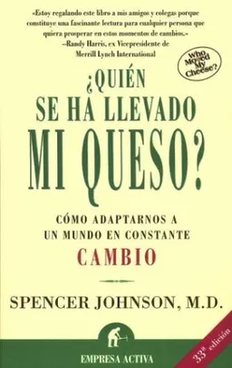 QuiÃ©n se ha llevado mi queso? (Spanish Edition)