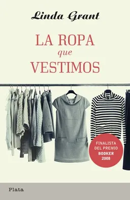 Ropa que vestimos, La (Spanish Edition)