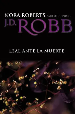 Lealtad ante la muerte (Spanish Edition)