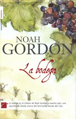 עטיפת הספר LA BODEGA (Roca Editorial Historica) (Spanish Edition) מאת Noah Gordon