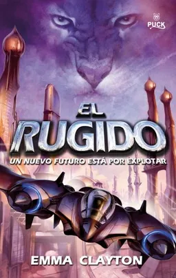 Rugido, El (Spanish Edition)