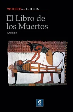 El libro de los muertos (Misterios de la historia) (Spanish Edition)