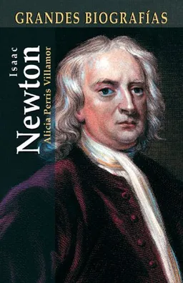 Isaac Newton (Grandes biografias series)