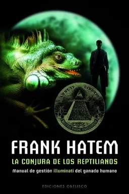 Conjura de los reptilianos, La (Spanish Edition)