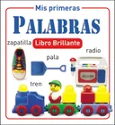Mis primeras palabras (Libro brilliante) (Spanish Edition)