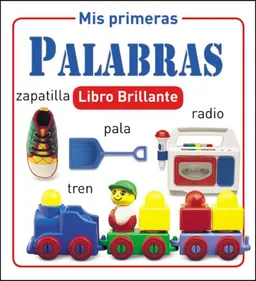 Mis primeras palabras (Libro brilliante) (Spanish Edition)