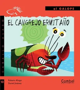 El cangrejo ermitano (Caballo alado series?Al galope) (Spanish Edition)