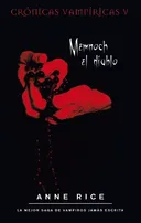 Vampiricas/ the Vampire Chronicles) (Spanish Edition) (Cronicas Vampiricas/ Vampire Chronicles)
