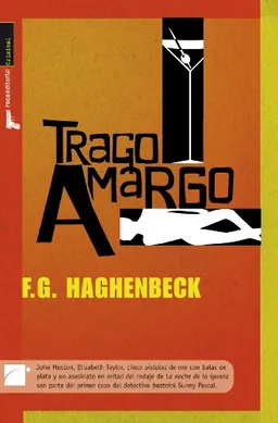 Trago amargo (Spanish Edition)