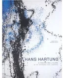 Hans Hartung: In the Beginning was Lightning