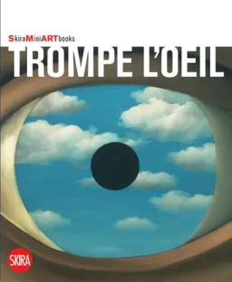 עטיפת הספר Trompe L'Oeil: Skira MINI Artbooks מאת Flaminio Gualdoni