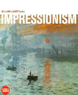 Impressionism: Skira MINI Artbooks