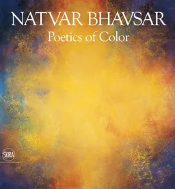 עטיפת הספר Natvar Bhavsar: Poetics of Color מאת Marius Kwint